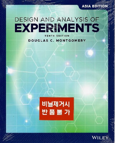 Design and Analysis of Experiments, 10 Edition (외국도서) (번역본 있음 : 실험설계와 분석 10판) / 9781119590835