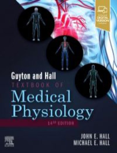Guyton and Hall Textbook of Medical Physiology 14/E