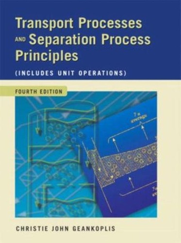 Transport Processes and Unit Operations, 4/E  / 9780131013674