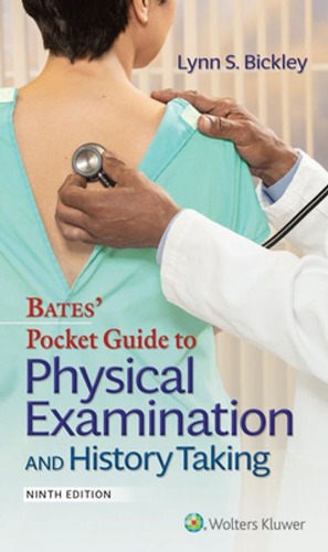 Bates&#039; Pocket Guide to Physical Examination and History Taking 9/E / 9781975152420