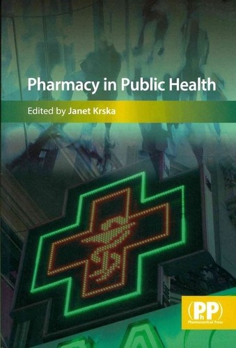 Pharmacy in Public Health : Basics and Beyond  /  9780853698791