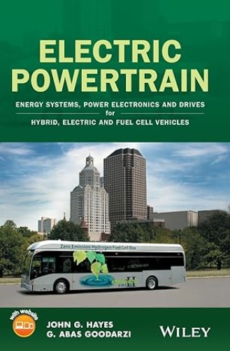 Electric Powertrain: Energy Systems, Power Electronics and Drives for Hybrid, Electric and Fuel Cell Vehicles / 9781119063674