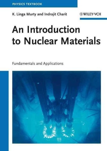 An Introduction to Nuclear Materials: Fundamentals and Applications  / 9783527407675