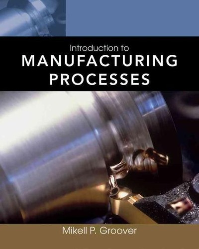 Introduction to Manufacturing Processes / 9780470632284