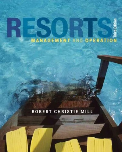 Resorts: Management and Operation, 3/e / 9781118071823