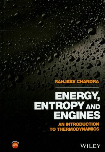Energy, Entropy and Engines: An Introduction to Thermodynamics / 9781119013150