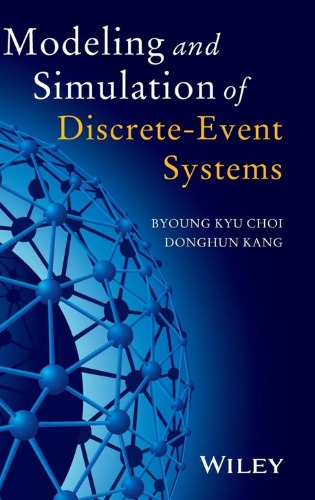 Modeling and Simulation of Discrete Event Systems / 9781118386996