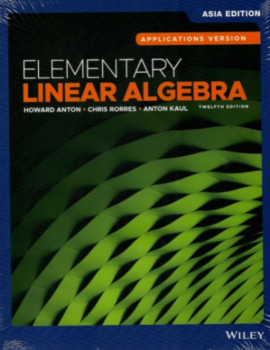 Elementary Linear Algebra (Application version) (외국도서)(번역서  있음 : 알기쉬운 선형대수 제12판) / 9781119666257