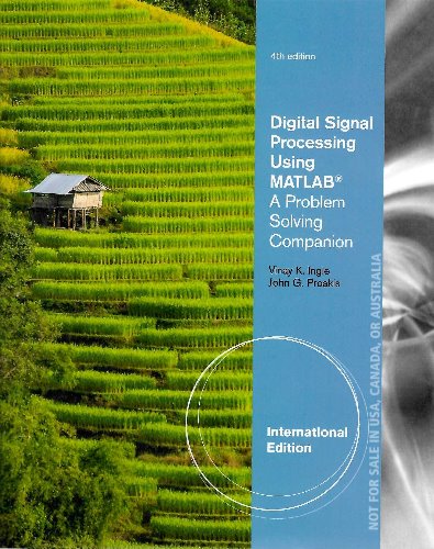 Digital Signal Processing Using Matlab 4ed ( 번역본 있음 : MATLAB을 이용한 디지털 신호처리 4판) / 9781305637535