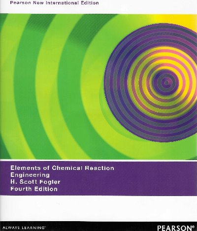 Elements of Chemical Reaction Engineering 4th ( 번역본 있음 : 화학반응공학 4판 ) / 9781292026169