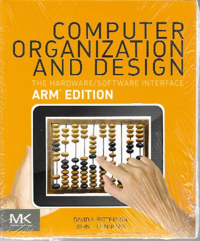Computer Organization and Design, (ARM/e) (번역본있음  : 컴퓨터 구조 및 설계 : ARM) / 9780128017333