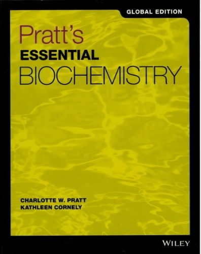 Pratt&#039;s Essential Biochemistry, Global Edition