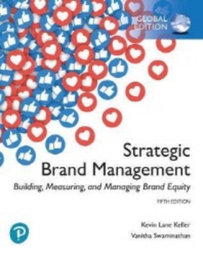 Strategic Brand Management: Building, Measuring, and Managing Brand Equity (5/e) (외국도서) (번역서 있음 : 전략적 브랜드 관리(브랜드자산의 구축, 측정 및 관리) 5판 ) / 9781292314969