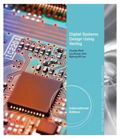 Digital Systems Design Using Verilog(번역본 : 디지털 시스템 설계(Verilog를 이용한)) / 9781305120747