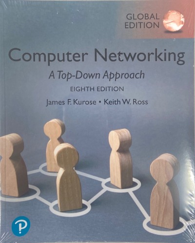 Computer Networking: A Top-Down Approach (8/e) ( 번역본 있음 : 컴퓨터 네트워킹 하향식 접근 제8판) / 9781292405469