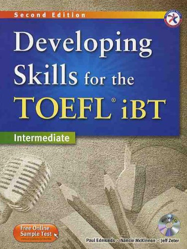DEVELOPING SKILLS FOR THE TOEFL IBT(INTERMEDIATE) 2/E