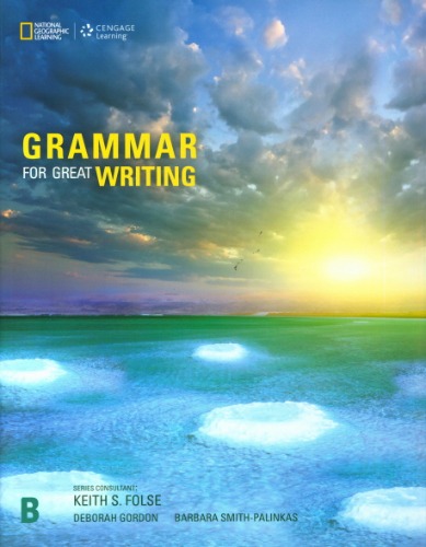 Grammar for Great Writing B / 9781337118606