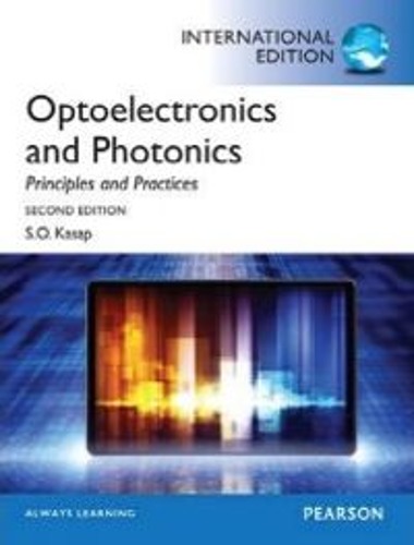 Optoelectronics and Photonics, 2/E(Paperback)(번역본 있음: 광전자 및 광자공학 2판) / 9780273774174