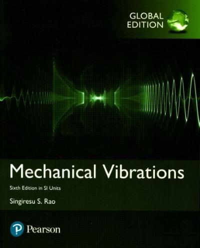 Mechanical Vibration, 6/E (번역본 있음 : 기계진동학 )/ 9781292178608
