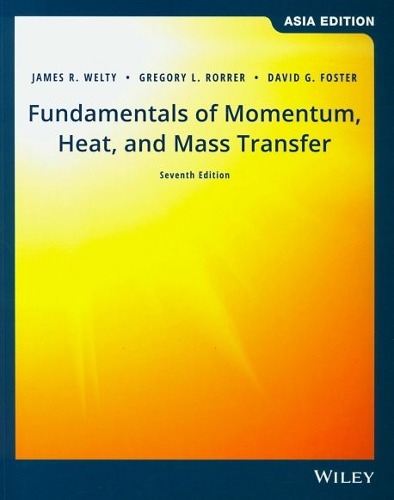 Fundamentals of Momentum, Heat, and Mass Transfer, 7/E (번역본 있음 :  기초 이동현상론 7판)  / 9781119587026